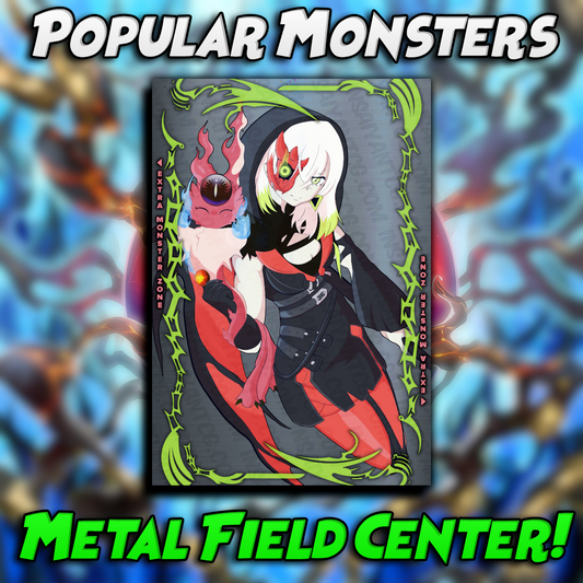 Popular Monsters Metal Field Center